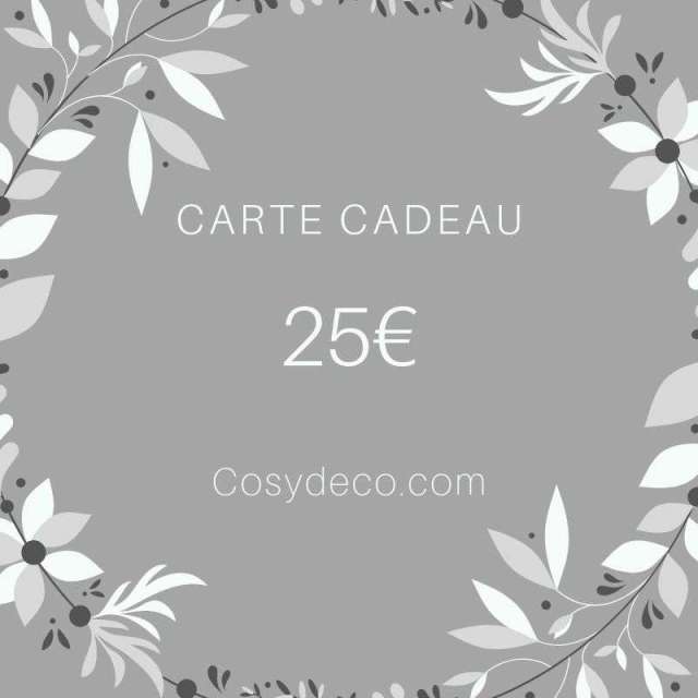 25€ Carte Cadeau Cosy Déco 